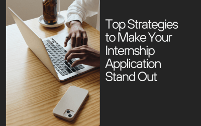 Top Strategies to Make Your Internship Application Stand Out