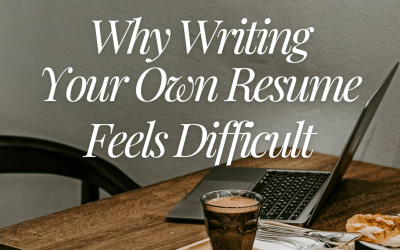 Why Writing Your Own Resume Feels Difficult